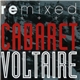 Cabaret Voltaire - Remixed